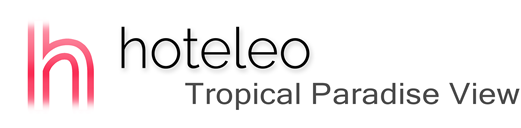 hoteleo - Tropical Paradise View