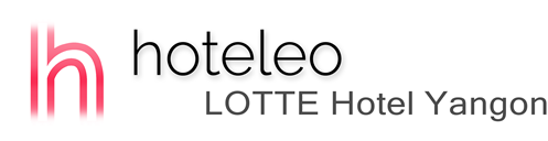 hoteleo - LOTTE Hotel Yangon