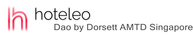 hoteleo - Dao by Dorsett AMTD Singapore