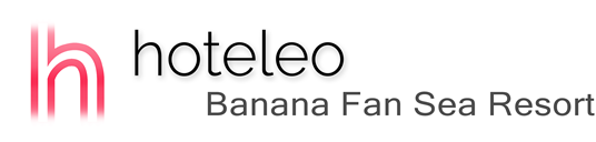 hoteleo - Banana Fan Sea Resort