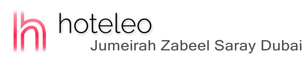 hoteleo - Jumeirah Zabeel Saray Dubai