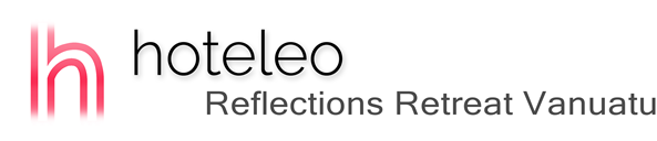 hoteleo - Reflections Retreat Vanuatu