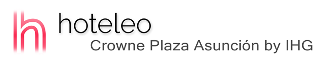 hoteleo - Crowne Plaza Asunción by IHG
