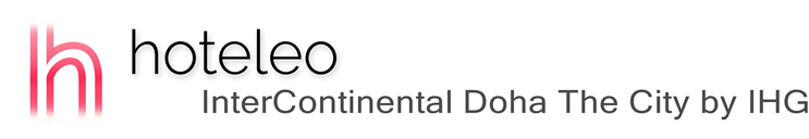 hoteleo - InterContinental Doha The City by IHG