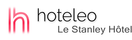 hoteleo - Le Stanley Hôtel