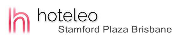 hoteleo - Stamford Plaza Brisbane