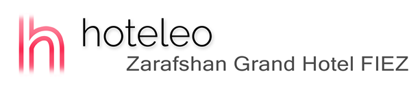hoteleo - Zarafshan Grand Hotel FIEZ
