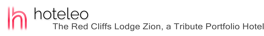 hoteleo - The Red Cliffs Lodge Zion, a Tribute Portfolio Hotel