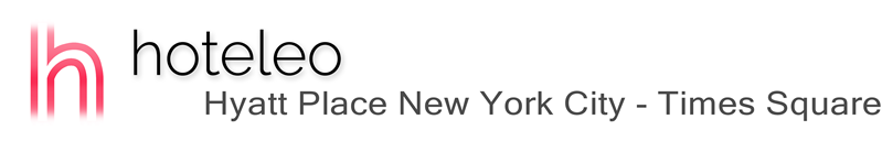 hoteleo - Hyatt Place New York City - Times Square