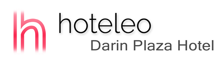 hoteleo - Darin Plaza Hotel