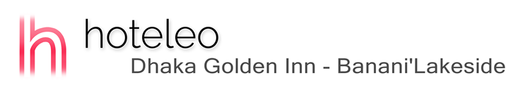 hoteleo - Dhaka Golden Inn - Banani'Lakeside