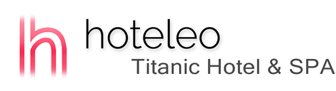 hoteleo - Titanic Hotel & SPA