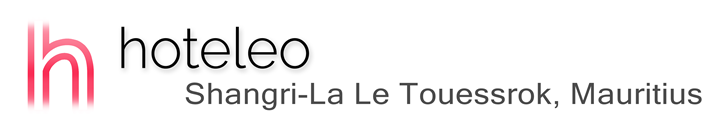hoteleo - Shangri-La Le Touessrok, Mauritius