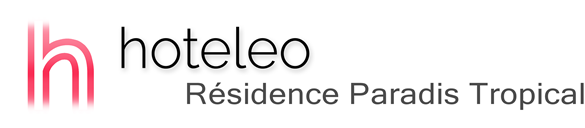 hoteleo - Résidence Paradis Tropical