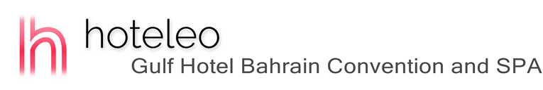 hoteleo - Gulf Hotel Bahrain Convention and SPA