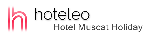 hoteleo - Hotel Muscat Holiday