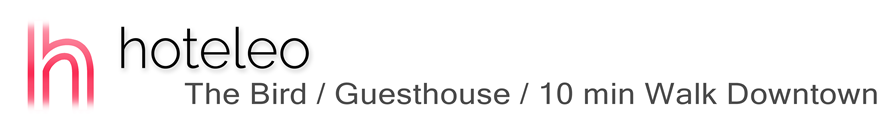 hoteleo - The Bird / Guesthouse / 10 min Walk Downtown