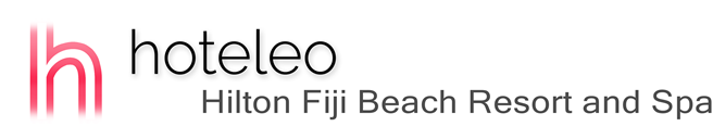 hoteleo - Hilton Fiji Beach Resort and Spa